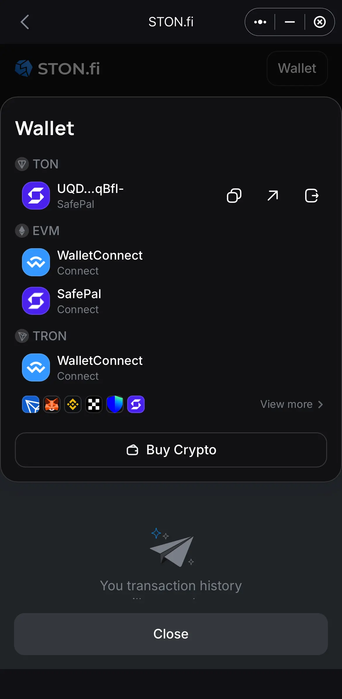 TON connects automatically. For EVM, tap WalletConnect — not the SafePal row. Same for TRON.
